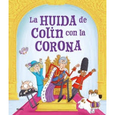 LA HUIDA DE COLIN CON LA CORONA