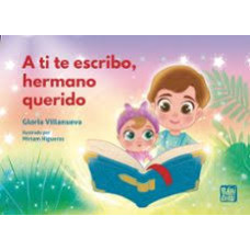 A TI TE ESCRIBO HERMANO QUERIDO