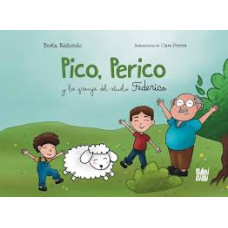 PICO PERICO Y LA GRANJA DEL ABUELO FEDER