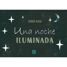 UNA NOCHE ILUMINADA