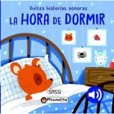 LA HORA DE DORMIR LA HORA DE DORMIR