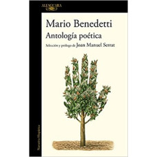 ANTOLOGIA POETICA MARIO BENEDETTI ANTOLOGIA POETICA MARIO BENEDETTI