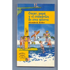 OSCAR; PAPA Y EL TRAMPOLIN DE TRES