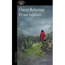 EL CASO SALGUEIRO EL CASO SALGUEIRO