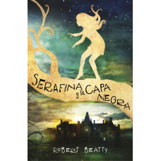 SERAFINA Y LA CAPA NEGRA