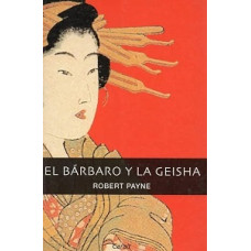 EL BARBARO Y LA GEISHA