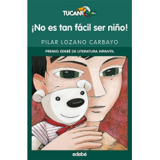 NO ES TAN FACIL SER NINO