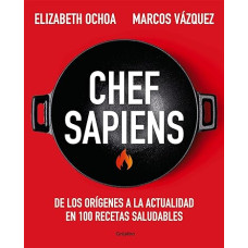 CHEF SAPIENS DE LOS ORIGENES A LA ACTUAL
