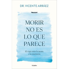 MORIR NOES LO QUE PARECE MORIR NOES LO QUE PARECE