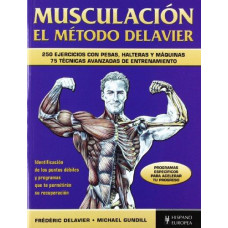 MUSCULACION EL METODO DELAVIER