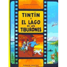 TINTIN Y EL LAGO DE LOS TIBURONES