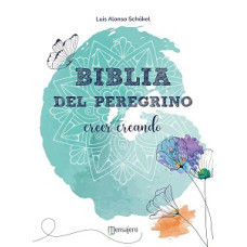 BIBLIA DEL PEREGRINO CREER CREANDO      