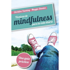 TECNICAS DE MINDFULNESS PARA LA VIDA