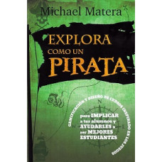 EXPLORA COMO UN PIRATA