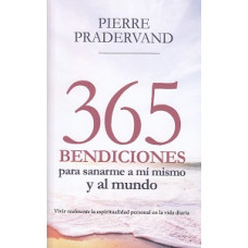 365 BENDICIONES PARA SANARME A MI MISMO