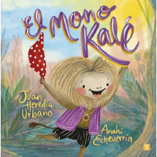 EL MONO KALE EL MONO KALE