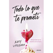 TODO LO QUE TE PROMETI                  