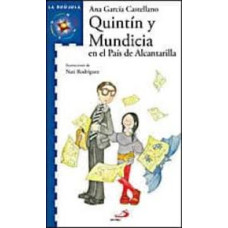 QUINTIN Y MUNDICIA EN EL PAIS DE ALCANTA