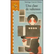 UNA CLASE VALIENTES