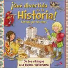 QUE DIVERTIDA ES LA HISTORIA