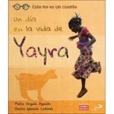 UN DIA EN LA VIDA DE YAIRA              