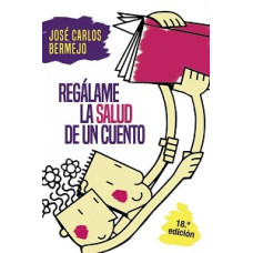 REGALAME LA SALUD DE UN CUENTO          