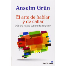 EL ARTE DE HABLAR Y DE CALLAR