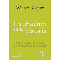 LO ABSOLUTO EN LA HISTORIA LO ABSOLUTO EN LA HISTORIA