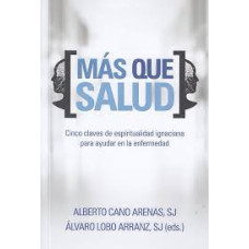 MAS QUE SALUD CINCO CLAVES DE ESPIRITUA MAS QUE SALUD CINCO CLAVES DE ESPIRITUA