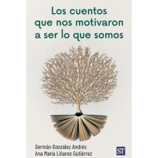 LOS CUENTOS QUE NOS MOTIVARON A VER     