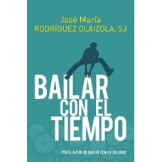 BAILAR CON EL TIEMPO