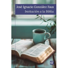 INVITACION A LA BIBLIA INVITACION A LA BIBLIA