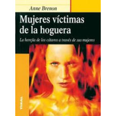 MUJERES VICTIMAS DE LA HOGUERA MUJERES VICTIMAS DE LA HOGUERA