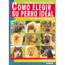 COMO ELEGIR SU PERRO IDEAL              