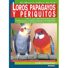 LOROS PAPAGAYOS Y PERIQUITOS LOROS PAPAGAYOS Y PERIQUITOS