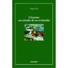CEZANNE UN ESTUDIO DE SU EVOLUCION