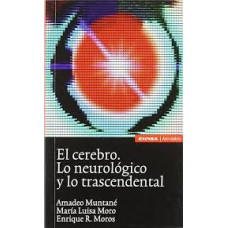 EL CEREBRO LO NEUROLOGICO Y LO TRASCEN
