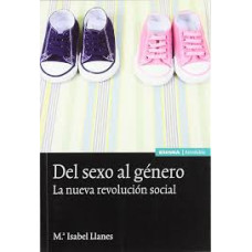 DEL SEXO AL GENERO LA NUEVA REVOLUCION