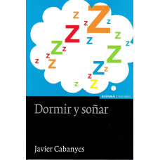 DORMIR Y SONAR