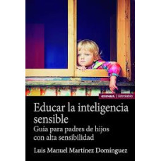 EDUCAR LA INTELIGENCIA SENSIBLE