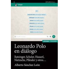 LEONARDO POLO EN DIALOGO