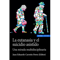 LA EUTANASIA Y EL SUICIDIO ASISTIDO