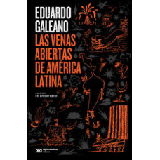 LAS VENAS ABIERTAS  DE AMERICA LATINA   