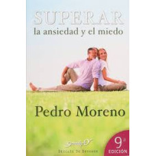 SUPERAR LA ANSIEDAD Y EL MIEDO          