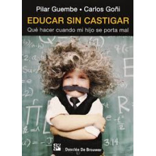 EDUCAR SIN CASTIGAR                     