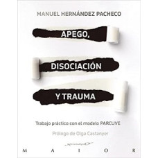 APEGO DISOCIACION Y TRAUMA TRABAJO PRACT