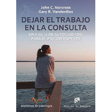 DEJAR EL TRABAJO EN LA CONSULTA DEJAR EL TRABAJO EN LA CONSULTA