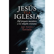 JESUS Y LA ILGESIA DEL PROYECTO MESANICO JESUS Y LA ILGESIA DEL PROYECTO MESANICO