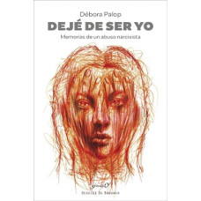 DEJE DE SER YO MEMORIAS DE UN ABUSO NARI