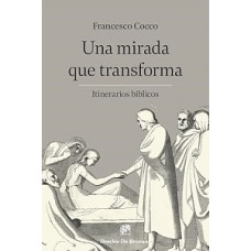 UNA MIRADA QUE TRANSFORMA ITINERARIOS BI